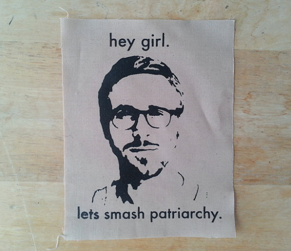 hey girl patriarchy